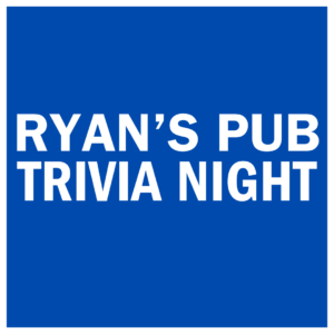 Ryan’s Pub, Trivia Night