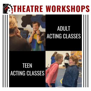 Theatre Workshops for Adults and Teens at Third Avenue PlayWorks