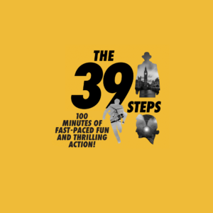 The 39 Steps Opens with Pay-What-You-Will Preview