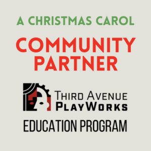 A Christmas Carol Community Partner: Third Avenue PlayWorks Education Program