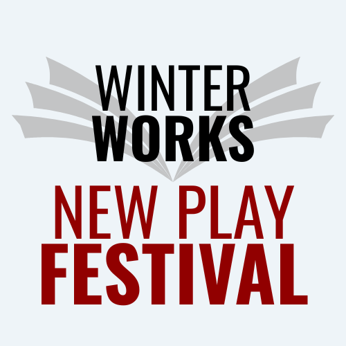 WINTERWORKS NEW PLAY FESTIVAL_GRAPHIC WinterWorks New Play Festival at Third Avenue PlayWorks in Sturgeon Bay, Wisconsin