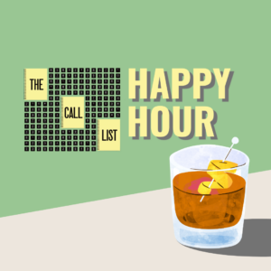 The Call List Happy Hour